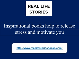 Inspirational books help to release stress and motivate you