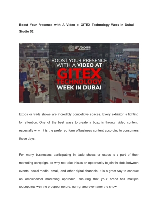 Boost Your Presence with A Video at GITEX Technology Week in Dubai — Studio 52