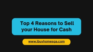 Top 4 reasons to sell your house for cash