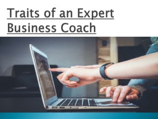 Great qualities of California's expert business coach