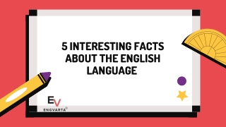 5 Interesting Facts About the English Language that You Didn’t Know