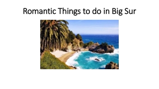 Romantic Things to do in Big sur