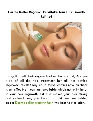Derma Roller Regrow Hair-Make Your Hair Growth Refined