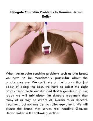 Delegate Your Skin Problems to Genuine Derma Roller
