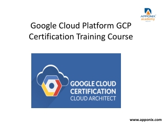 Google Cloud Certification Training Course
