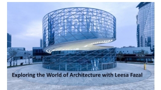 Leesa Fazal - A Spirited Architect from Las Vegas