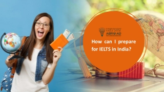 How can I prepare for IELTS in India