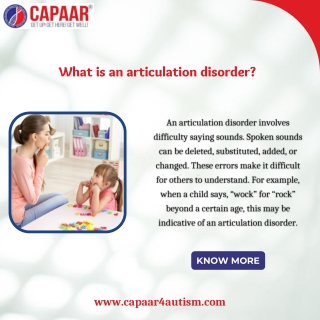 What is an articulation disorder - Best Autism Treatment in Bangalore - CAPAAR