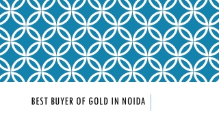 Best Buyer Of Gold In Noida