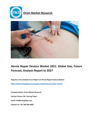 Hernia Repair Devices Market 2021: Global Size, Future Forecast, Analysis Report