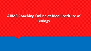 AIIMS Coaching Online at Ideal Institute of Biology