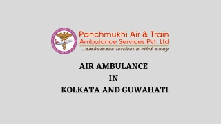 Available Air Ambulance in Kolkata and Guwahati with Medical Tools