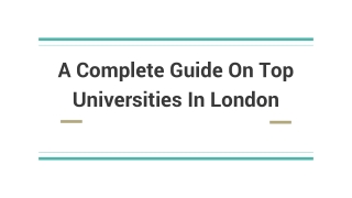 A Complete Guide On Top Universities In London