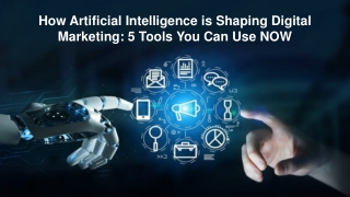 How Artificial Intelligence is Shaping Digital Marketing