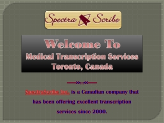 Medical Transcription In Toronto Ontario Canada