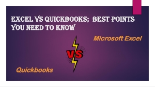 Excel vs Quickbooks; Best Points You Need To Know..!!