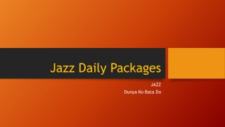 Jazz Daily Packages