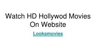 Watch HD Hollywod Movies On Website Lookmovie