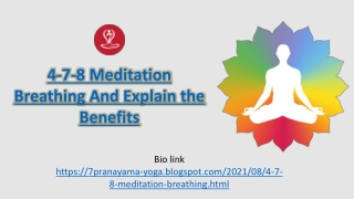 4-7-8 Meditation Breathing and Explain the Benefits