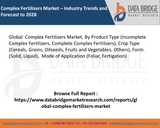 Global Complex Fertilizers Market – Industry Trends and Forecast to 2028