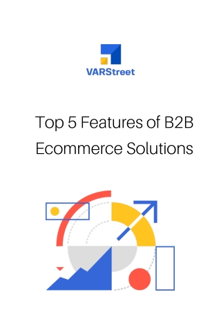 Top 5 Features of B2B Ecommerce Solutions