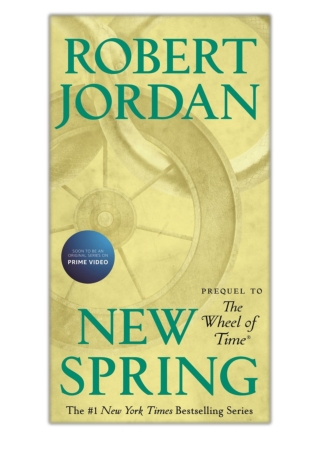 [PDF] Free Download New Spring By Robert Jordan