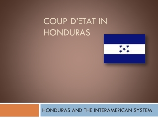 COUP D’ETAT IN HONDURAS