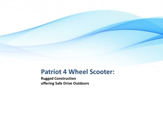 Patriot 4 Wheel Scooter: Rugged Construction offering Safe Drive Outdoors