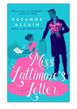 [PDF] Free Download Miss Lattimore's Letter By Suzanne Allain