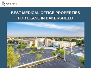 Best Medical Office Properties For Lease In Bakersfield