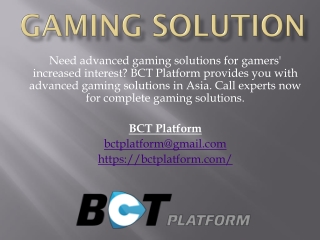 Gaming Solution