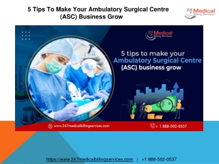 5 Tips To Make Your Ambulatory Surgical Centre (ASC) Business Grow