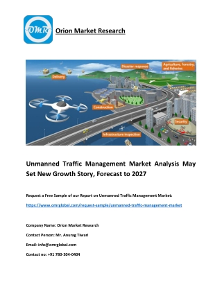Unmanned Traffic Management Market Analysis, Growth, Size, Forecast to 2021-2027