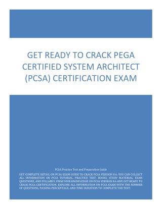Get Ready to Crack Pega Certified System Architect (PCSA) Certification Exam