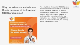 Why do Indian students choose Russia because of its low-cost MBBS programme.