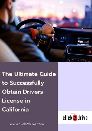 The Ultimate Guide to Successfully Obtain Drivers License in California