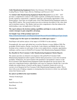 Cable Manufacturing Equipment Market Size Estimates 2021 Business Strategies, To