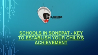 Schools in Sonepat - Key to Establish Your Child's Achievement