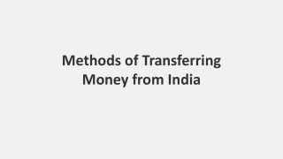 Methods of Transferring Money from India