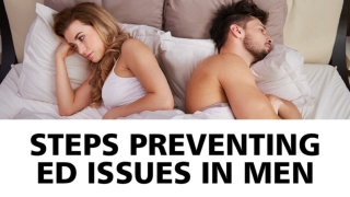 Steps Preventing ED Issues in Men