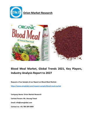 Blood Meal Market, Global Trends 2021, Key Players, Size, Share to 2021- 2027