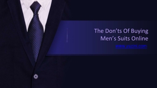 Don’ts Of Buying Men’s Suits Online _ Suits in Dubai  _ Tailored suits in Dubai