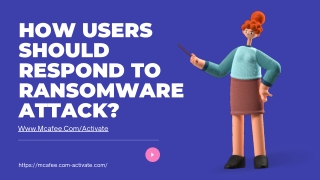 How Users Should Respond To Ransomware Attack?