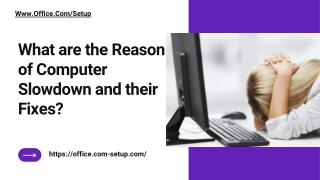 What are the Reason of Computer Slowdown and their Fixes?