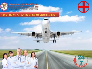 Avail Panchmukhi Air Ambulance Service in Silchar at an Affordable cost