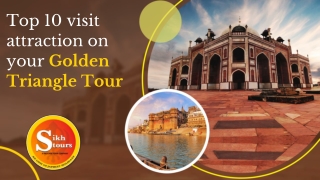 Top 10 visit attraction on your Golden Triangle Tour