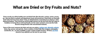 What are Dried or Dry Fruits and Nuts