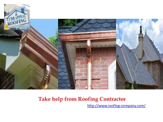 Take help from Roofing Contractor