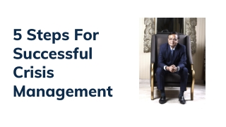 5 Steps ForSuccessfulCrisisManagement