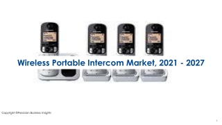 Wireless Portable Intercom Market Segment Forecasts 2021 – 2027